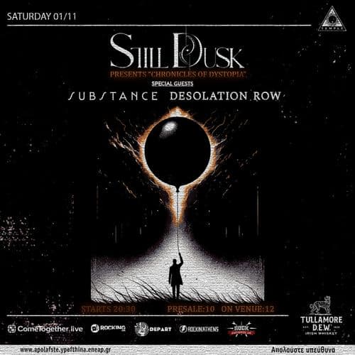 Still Dusk album presentation "Chronicles of Dystopia" + special guests: Substance,  Desolation Row - live at Black Temple