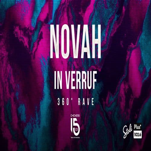 Chicness with Novah  & In Verruf 360° Rave
